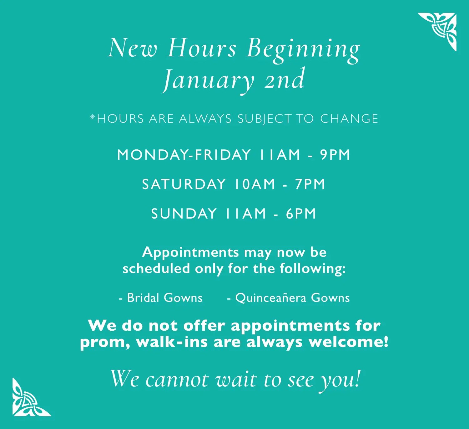 New Hours Beginning January 2nd