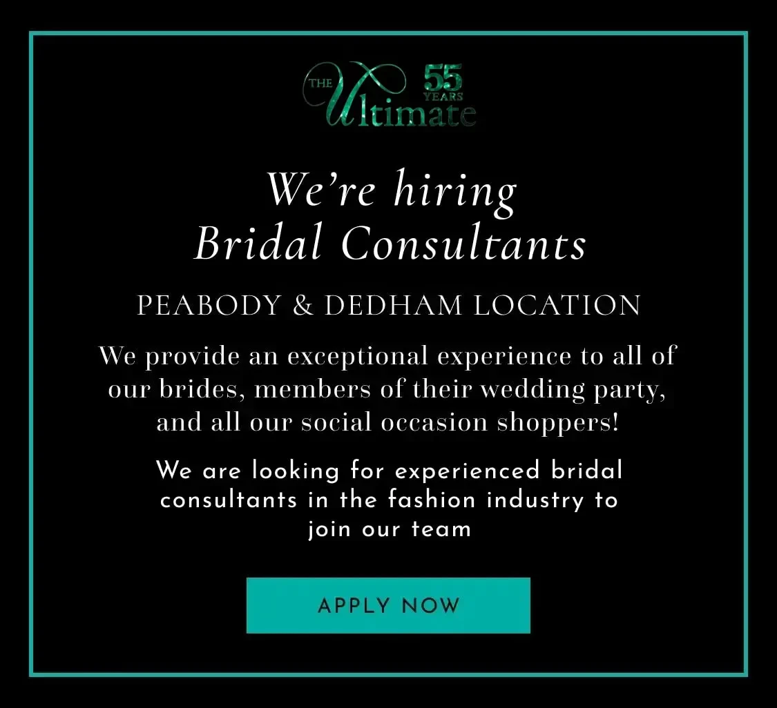 Hiring at both locations at the Ultimate prom and bridal