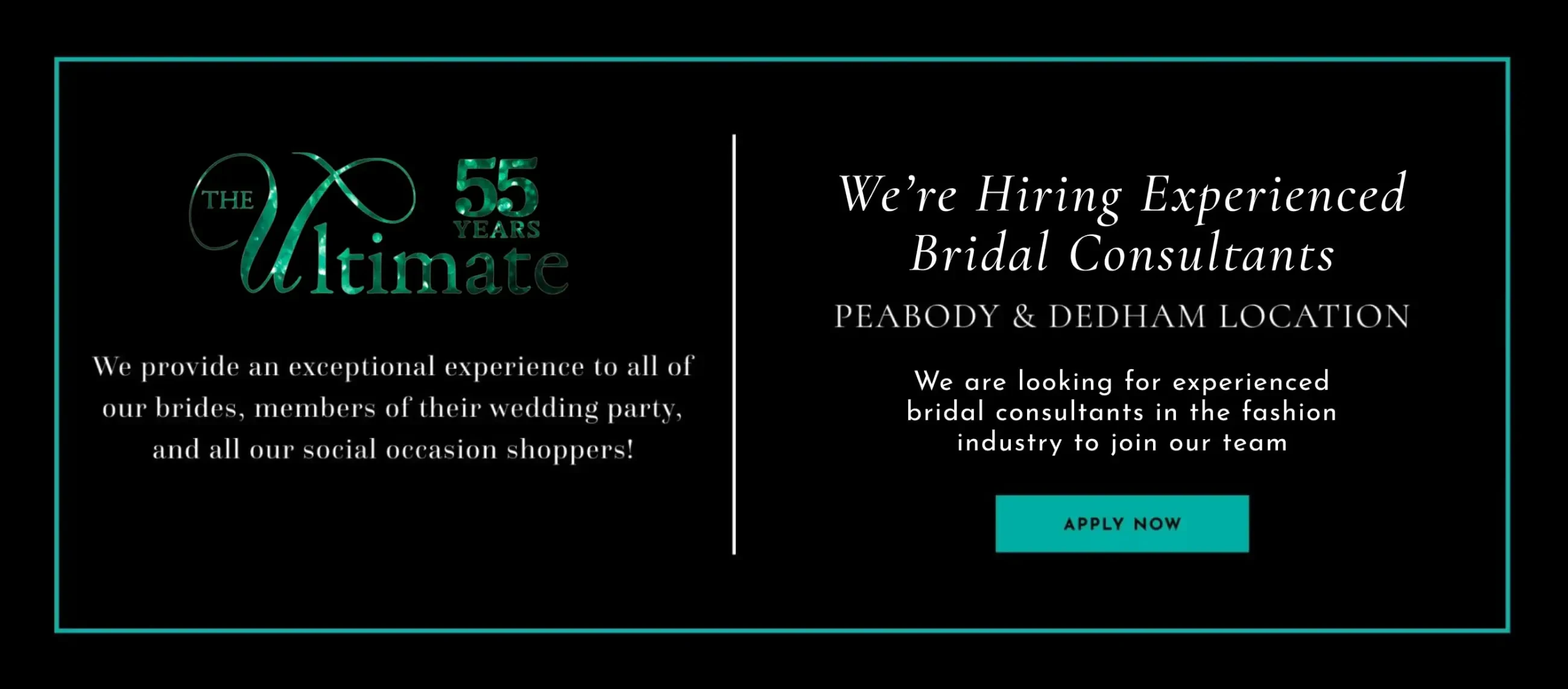 Hiring Bridal Consultants at Peabody and Dedham Locations in mMA